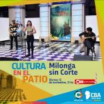 Cultura en el Patio: Milonga sin Corte