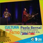 Cultura en el patio: Paola Bernal