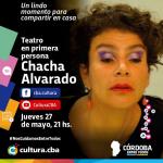 Teatro en primera persona: Chachá Alvarado