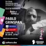 Bajo el lente de Pablo Grinspan