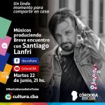 Músicos produciendo: breve encuentro con Santiago Lanfri