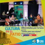 Cultura en el patio: Alborotadas por la luna