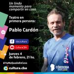 Teatro en primera persona: Pablo Cardón