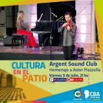 Cultura en el Patio: Argent Sound Club