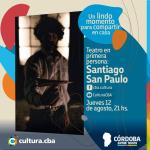 Teatro en primera persona: Santiago San Paulo