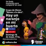 Grupo de títeres Manos a la obra: Hay un naranjo en mi huerto