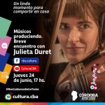 Músicos produciendo: breve encuentro con Julieta Duret