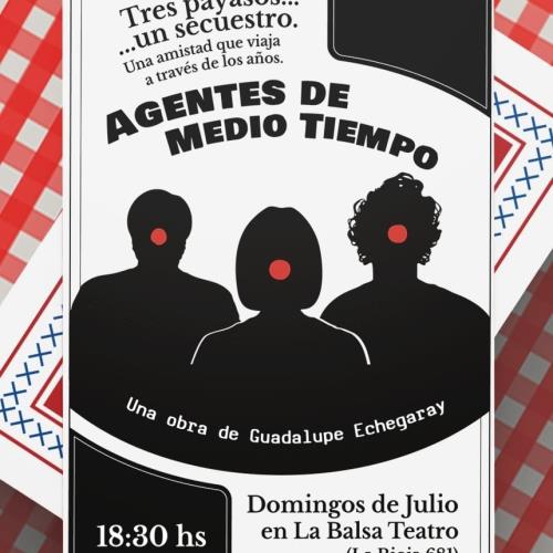 Agentes de Medio Tiempo en La Balsa Teatro