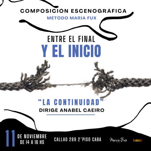 Método María Fux Entre el final y el inicio "La Continuidad"