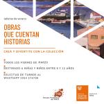 🔆🏛Taller Obras que cuentan historias - 🔸️¡Creá y divertirte con la Colección!