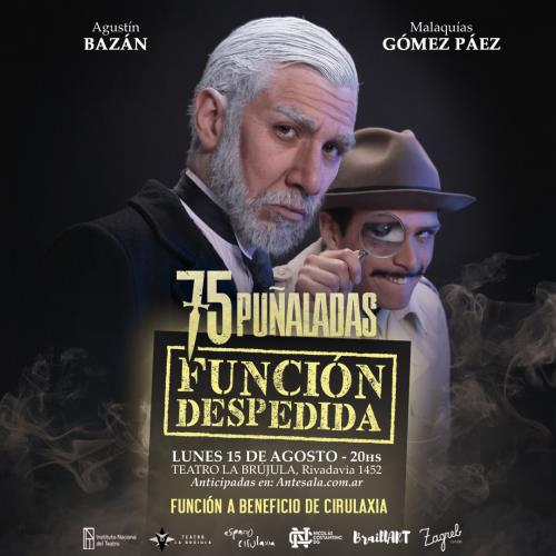 "75 PUÑALADAS" - FUNCIÓN DESPEDIDA