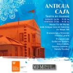 🏛🎭#TeatroEnMuseos estrena “Antigua Casa”