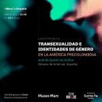 𝐓𝐫𝐚𝐧𝐬𝐞𝐱𝐮𝐚𝐥𝐢𝐝𝐚𝐝 𝐞 𝐢𝐝𝐞𝐧𝐭𝐢𝐝𝐚𝐝𝐞𝐬 𝐝𝐞 𝐠é𝐧𝐞𝐫𝐨 𝐞𝐧 𝐀𝐦é𝐫𝐢𝐜𝐚 𝐏𝐫𝐞𝐜𝐨𝐥𝐨𝐦𝐛𝐢𝐧𝐚