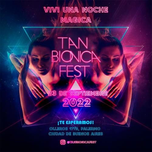 TAN BIÓNICA FEST