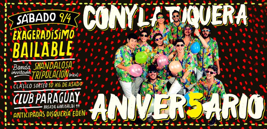 5º Aniversario de Cony La Tuquera : Exageradísimo Bailable