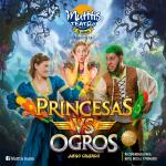 MUTTTIS CUMPLE 15 AÑOS - Princesas VS. Ogros Juego Cruzado