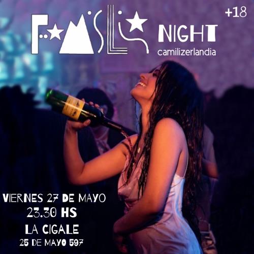 FAMILIA NIGHT- CAMILA FEST
