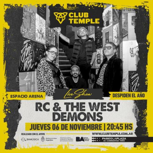 RC & THE WEST DEMONS VUELVEN A CLUB TEMPLE
