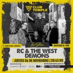 RC & THE WEST DEMONS VUELVEN A CLUB TEMPLE