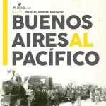 Buenos Aires al Pacífico