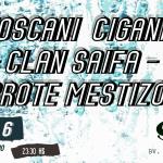 ¡Brote Mestizo, Clan Saifa y Toscani Cigani en 990!