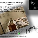Muestra permanente de Hugo Bastos