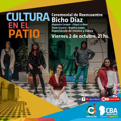 Cultura en el Patio: Ceremonial de Reencuentro