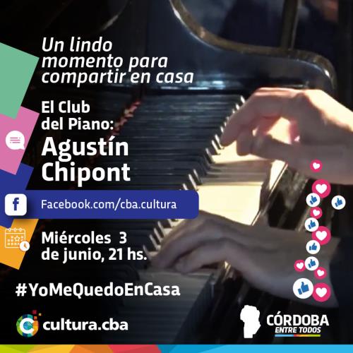 Un lindo momento para compartir en casa - El Club del Piano: Agustín Chipont