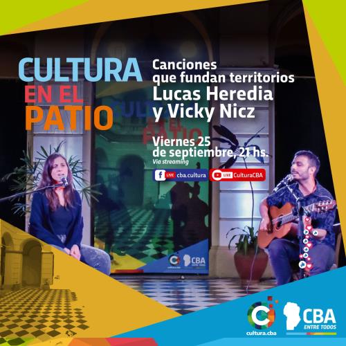 Cultura en el patio: Canciones que fundan territorios – Lucas Heredia y Vicky Nicz