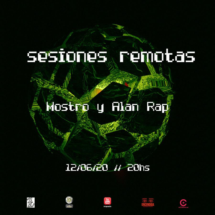 Kriptonîa Sesiones Remotas - Mostro y Alan Rap