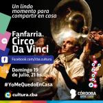 Un lindo momento para compartir en casa - Fanfarria. Circo Da Vinci