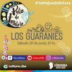Un lindo momento para compartir en casa - Patio de Folklore: Los Guaranies