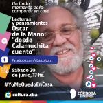 Un lindo momento para compartir en casa - Oscar  de la Mano: “desde Calamuchita cuento”