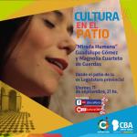 Cultura en el patio: "Mirada Humana" Guadalupe Gómez y Magnolia cuarteto de cuerdas