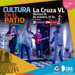 Cultura en el patio: La Cruza VL