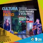 Cultura en el patio: Canciones que fundan territorios – Lucas Heredia y Vicky Nicz