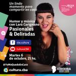 Pasionales & Deliradas: Humor y música con Lara Carignano