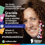 Un lindo momento para compartir en casa - Graciela Ramos: Leer y escribir en tiempos de pandemia