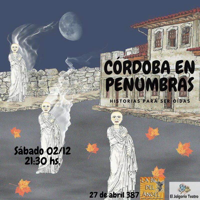Córdoba en penumbras: Historias para ser oídas