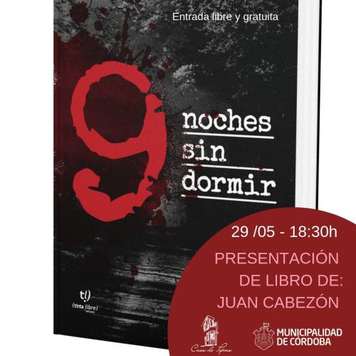 Presentación del libro "9 noches sin dormir"