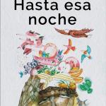 Presentación del libro "Hasta esa noche"