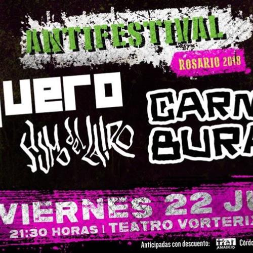 Anti-Festival Rosario 2018 <> Loquero • Carmina • Humo del Cairo