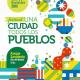 “Una ciudad, todos los pueblos”
