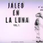 JALEO en La LUNA vol. 1
