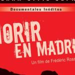 Proyección filme "Morir en Madrid"