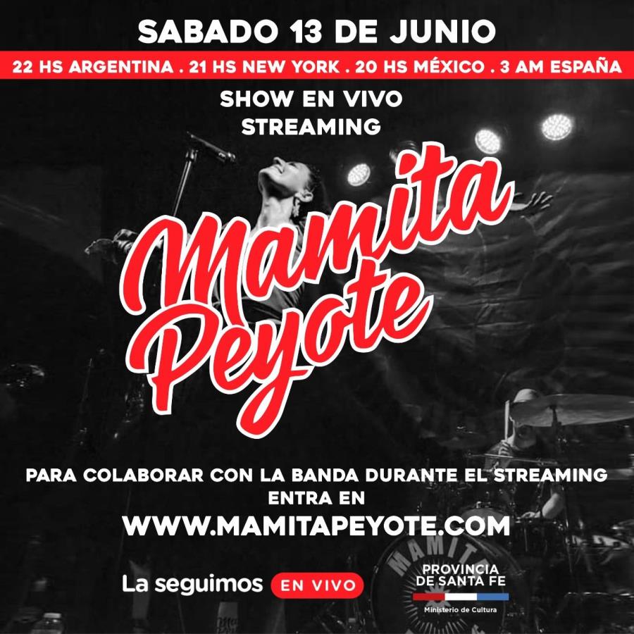 Mamita Peyote se suma a #LaSeguimosEnVivo