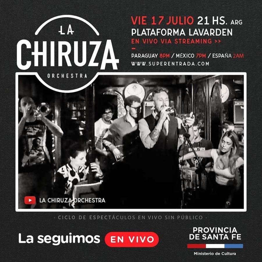 La Chiruza Orchestra en #LaSeguimosEnVivo