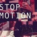 STOP MOTION