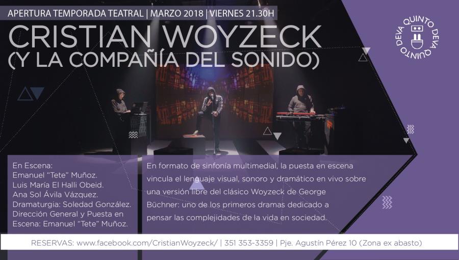Cristian Woyzeck (y la compañía del sonido)