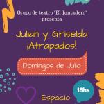 Julián y Griselda ¡ATRAPADOS!
